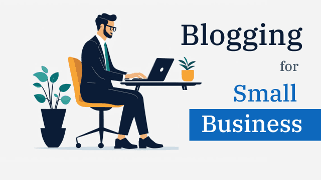 Blogging for Small Business, Business Blogging