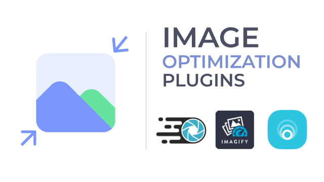 Speed Up your WordPress Website - Image Optimization Plugins